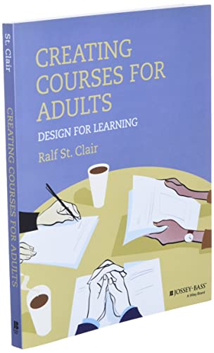 Ralf St.Clair - Creating Courses for Adults : Design for Learning - Pa image 2