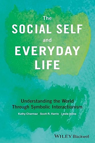 Leslie Irvine - Social Self and Everyday Life : Understanding the Worl image 1