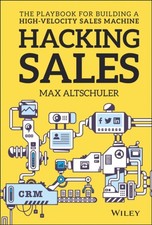 Max Altschuler - Hacking Sales : The Playbook for Building a High-Velo image 1