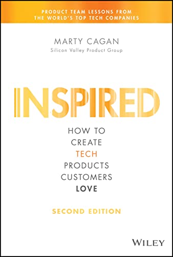 Marty Cagan - Inspired : How to Create Tech Products Customers Love - image 1