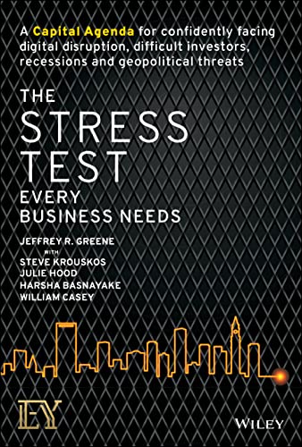 Jeffrey Greene - Stress Test Every Business Needs : A Capital Agenda f image 1