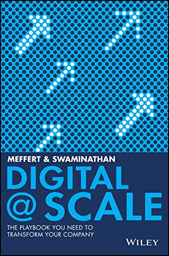 Anand Swaminathan - Digital @ Scale : The Playbook You Need to Transfo