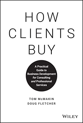 Doug Fletcher - How Clients Buy : A Practical Guide to Business Develo image 1