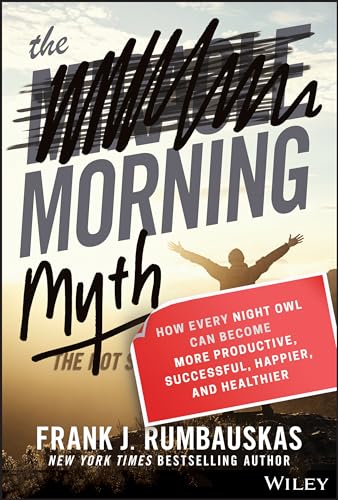 Frank J. Rumbauskas - Morning Myth : How Every Night Owl Can Become Mo image 1