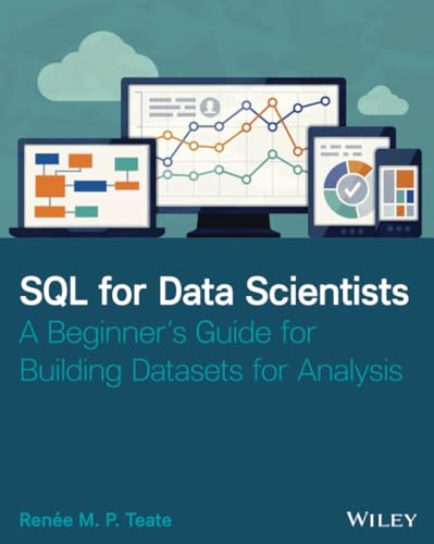 Renee M.P. Teate - SQL for Data Scientists : A Beginner's Guide fo image 1