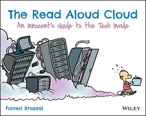 Forrest Brazeal - Read Aloud Cloud : An Innocent's Guide to the Te image 1