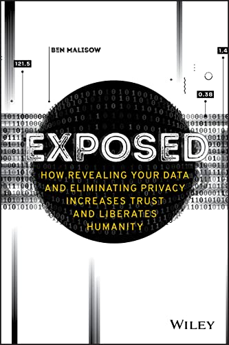 Ben Malisow - Exposed : How Revealing Your Data and Eliminating Privac image 1