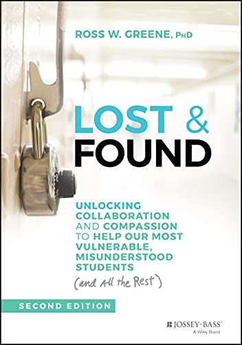 Ross W. Greene - Lost and Found : Unlocking Collaboration and Compassi image 1