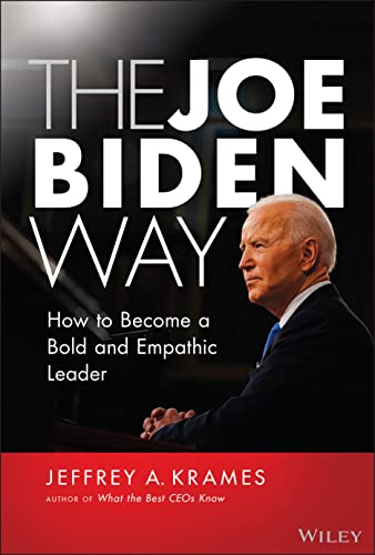Jeffrey A. Krames - Joe Biden Way : How to Become a Bold and Empathic image 1