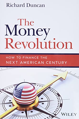 Richard Duncan - Money Revolution : How to Finance the Next American C image 1