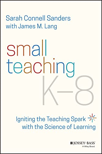 S Sanders - Small Teaching K-8 - Igniting the Teaching Spark with the image 1