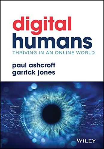 Garrick Jones - Digital Humans: Thriving in an Online World - Hardback image 1