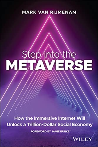 Mark van Rijmenam - Step into the Metaverse : How the Immersive Intern image 1
