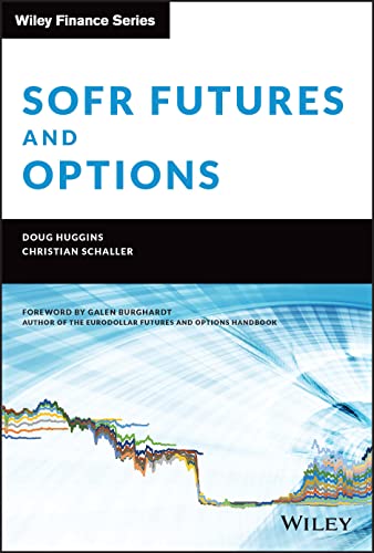 Galen Burghardt - SOFR Futures and Options - Hardback image 1