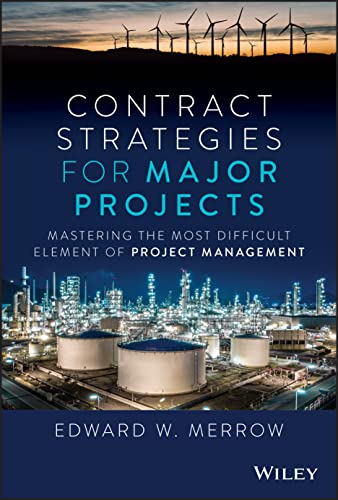 Edward W. Merrow - Contract Strategies for Major Projects : Mastering image 1
