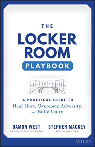 D West - Locker Room Playbook - A Practical Guide to Heal Hurt, Overco image 1