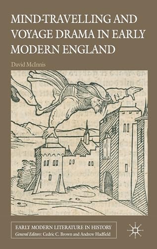 MindTravelling and Voyage Drama in Early Modern England