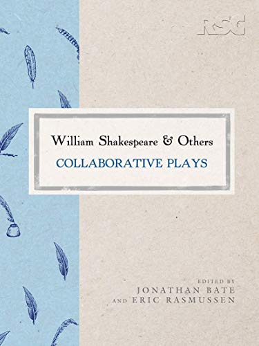 Jonathan Bate - William Shakespeare and Others : Collaborative Plays - image 1