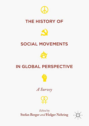 The History of Social Movements in Global Perspective : A Survey