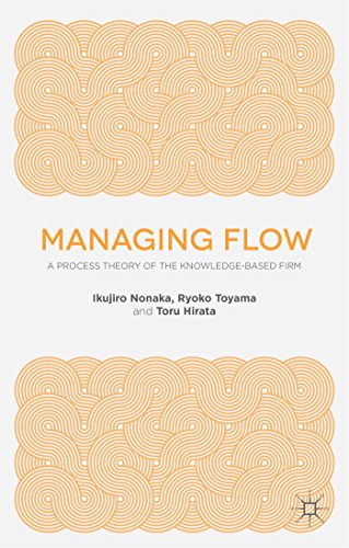 Toru Hirata - Managing Flow : A Process Theory of the Knowledge-Based image 1