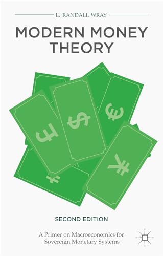 L.Randall Wray - Modern Money Theory : A Primer on Macroeconomics for image 1