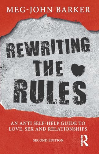 Meg John Barker - Rewriting the Rules : An Anti Self-Help Guide to Lov image 1