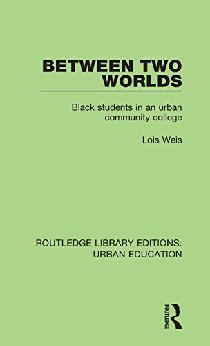 Between Two Worlds: Black Students in an Urban Community College