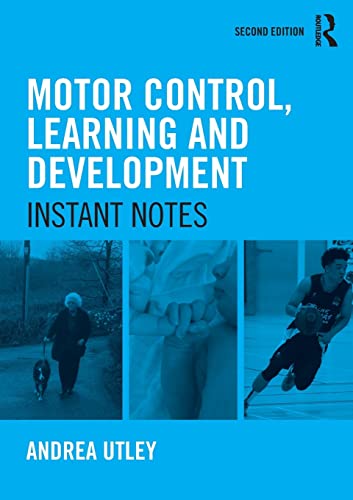 Andrea Utley - Motor Control, Learning and Development : Instant Notes image 1