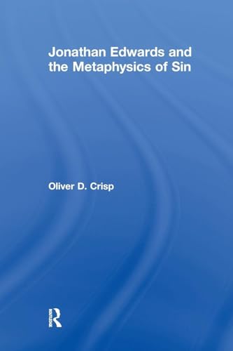 Jonathan Edwards and the Metaphysics of Sin