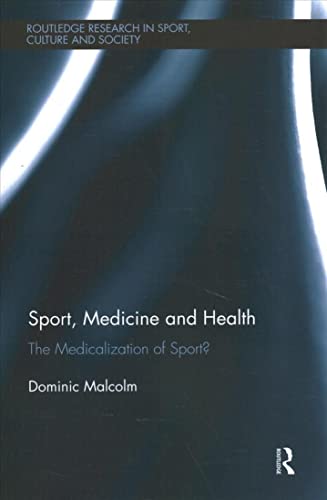Dominic Malcolm - Sport, Medicine and Health : The medicalization of s image 1