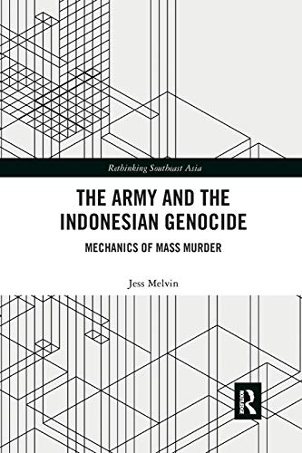 Jess Melvin - Army and the Indonesian Genocide : Mechanics of Mass Mur image 1
