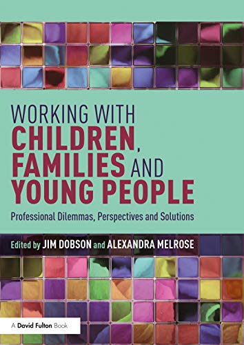 Working with Children, Families and Young People : Professional Dilemm image 1