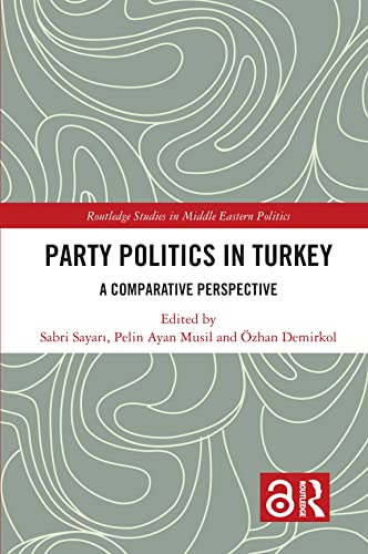 Party Politics in Turkey: A Comparative Perspective