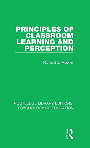 Principles of Classroom Learning and Perception