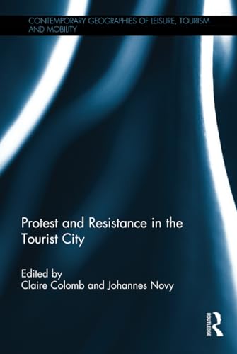 Protest and Resistance in the Tourist City