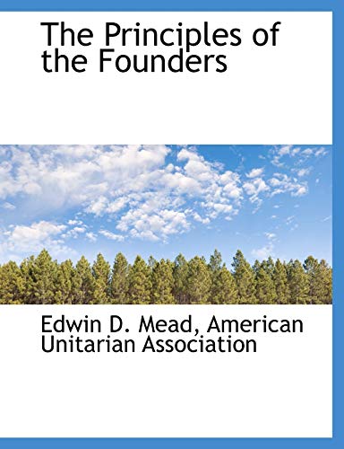 The Principles of the Founders