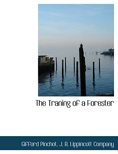 The Traning of a Forester