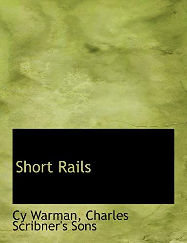 Short Rails