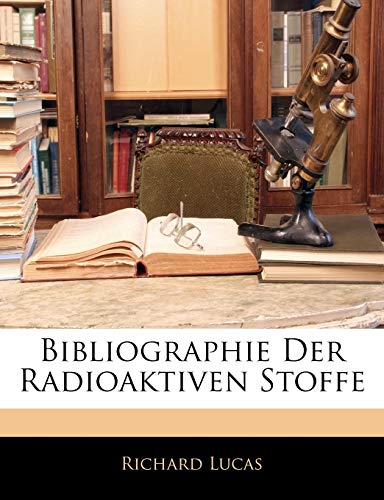 Bibliographie der radioaktiven Stoffe