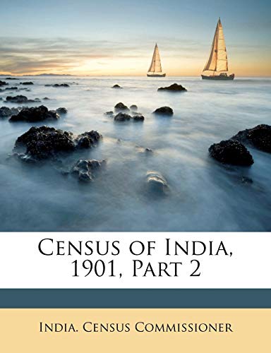 Census of India, 1901, Part 2