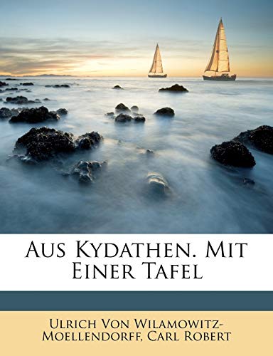 Aus Kydathen. Mit Einer Tafel