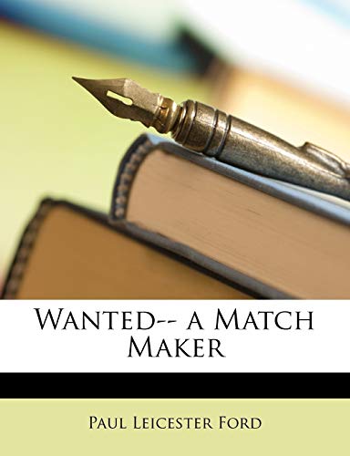 Wanted-- a Match Maker