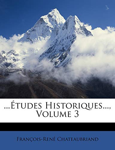 Tudes Historiques..., Volume 3