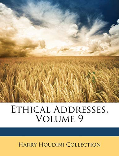 Ethical Addresses, Volume 9