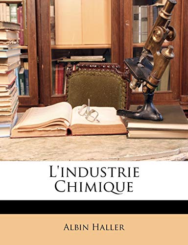 L'industrie Chimique