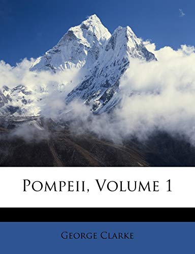 Pompeii, Volume 1