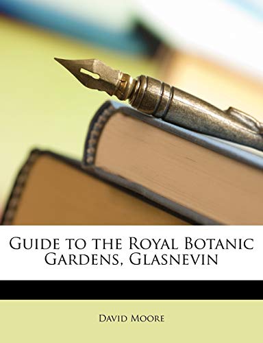 Guide to the Royal Botanic Gardens, Glasnevin