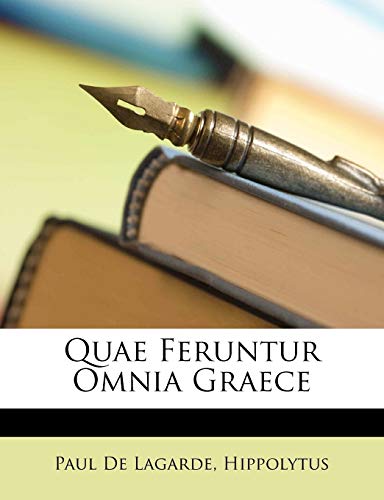 Quae Feruntur Omnia Graece