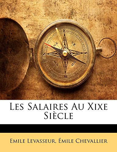 Les Salaires Au Xixe Si?cle