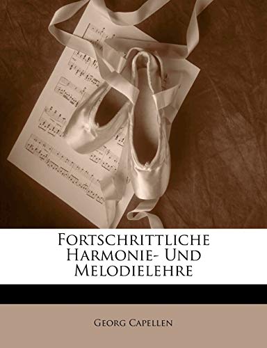 Fortschrittliche Harmonie- Und Melodielehre